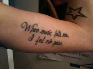 When-Music-Hits-Me-I-Feel-No-pain-tattoo